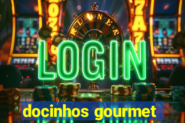 docinhos gourmet